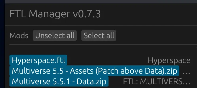 ftlman with Hyperspace.ftl ticked on top, then Multiverse Assets ticked directly above Multiverse Data